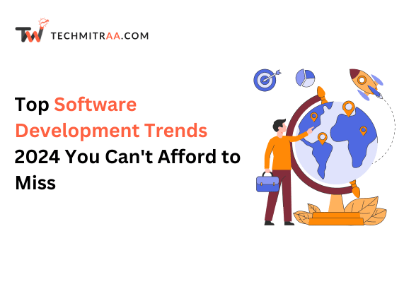 top software development trends 2024